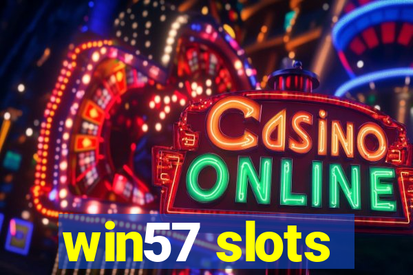 win57 slots